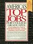 Americas Top Jobs for College Grads (1st ed)