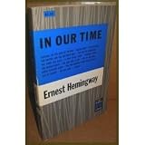In our time;: Stories (The Scribner library)