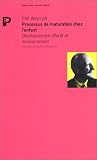 Processus de maturation chez l\'enfant