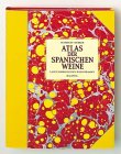 Atlas der spanischen Weine (Wein - Atlanten) - Hubrecht Duijker