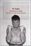 Cinderella man. L'uomo che prese a pugni la Grande Depressione