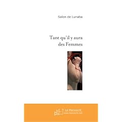 Tant Qu'Il Y Aura des Femmes