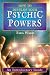 How to Develop Your Psychic Powers: An Introductory Guide How to Develop Your Psychic Powers: An Introductory Guide