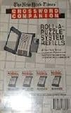 New York Times Crossword Companion Roll-A-Puzzle Refills Volume 3