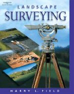 Landscape Surveying (04) by Field, Harry L [Paperback (2003)]