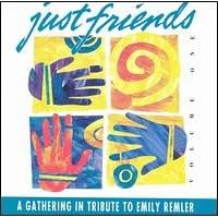 Just Friends - A Gathering in Tribute to Emily Remler- Volume 1 by Herb Ellis, Leni Stern, Steve Mazakowski, Marty Ashby, and Kristen Buckley