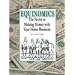 Equinomics: The Secrets to Making Money with Your Horse Business