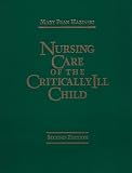 Nursing Care of the Critically Ill Child