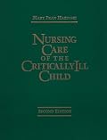 Nursing Care of the Critically Ill Child