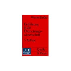 Einf�hrung in die �bersetzungswissenschaft.