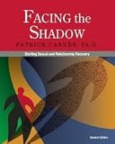 Facing the Shadow: Starting Sexual and Relationship Recovery