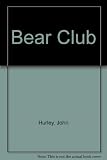 The history of the Bear Club, a social club, charity and school 1756-1875