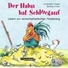 Der Hahn hat Schluckauf. CD: Lieder zur Sensorhythmik