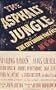 The Asphalt Jungle: A Screenplay (Screenplay Library)