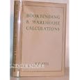 BOOKBINDING and WAREHOUSE CALCULATIONS by F.C. Avis