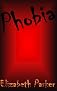 Phobia