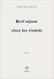Bref s�jour chez les vivants