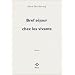 Bref s�jour chez les vivants
