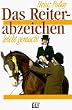 Das Reitabzeichen leicht gemacht