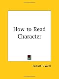 How to Read Character (1870)