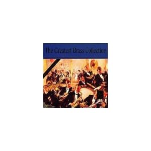Greatest Brass Collection by Various Artists (Audio CD - 2000)