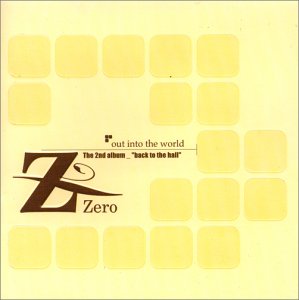 out into the world ZERO