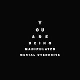 You Are Being Manipulated