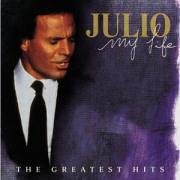 Julio Iglesias - My Life The Greatest Hits (CD 2) - Zortam Music