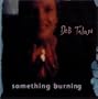 Something Burning