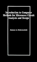 Introduction to Computer Methods for Microwave Circuit Analysis and Design (Microwave Library)