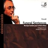 Purcell: Funeral Sentences; Funeral Music for Queen Mary/Te Deum/Anthems