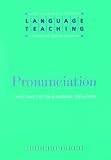 Books : Pronunciation (Language Teaching: A Scheme for Teacher Education)