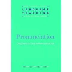 Pronunciation (Language Teaching: A Scheme for Teacher Education)