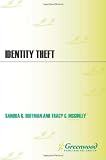 Identity Theft: A Reference Handbook (Contemporary World Issues)
