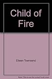 Child of fire