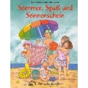 Sommer, Spaß und Sonnenschein (Gebundene Ausgabe)