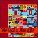 Camino Grande DE Latino America