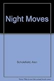 Night moves : a macre and silver novel