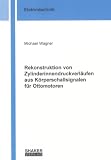 Produkt-Bild: Rekonstruktion von Zylinderinnendruckverl&auml;ufen aus K&ouml;rperschallsignalen f&uuml;r Ottomotoren