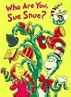 Who Are You, Sue Snue? (Wubbulous World of Dr. Seuss)