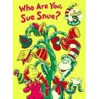 Who Are You, Sue Snue?