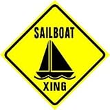 SAILBOAT CROSSING sign * sport boat cruise