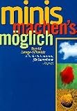 Minis machen's m�glich