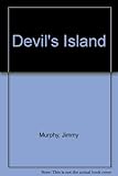 Christ's transforming power in the place they called - Devil's Island