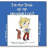 I'm the Boss of my Hearing Loss