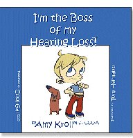 I'm the Boss of my Hearing Loss