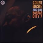 Count Basie and the Kansas City 7 by Count Basie