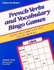French Verbs and Vocabulary Bingo Games: Creative Bingo Games for Student Mastery and Review (Language - French)
