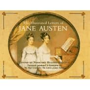 Illustrated Letters of Jane Austen, The by  Penelope Hughes-Hallett