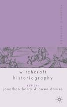Palgrave Advances in Witchcraft Historiography (Palgrave Advances)